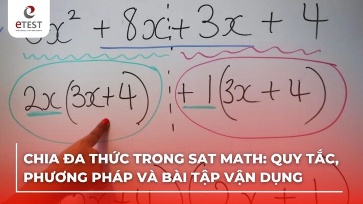 Chia đa thức trong SAT Math: Quy tắc, phương pháp và bài tập vận dụng